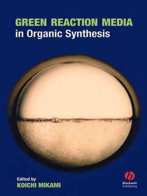 cover image of Green Reaction Media in Organic Synthesis